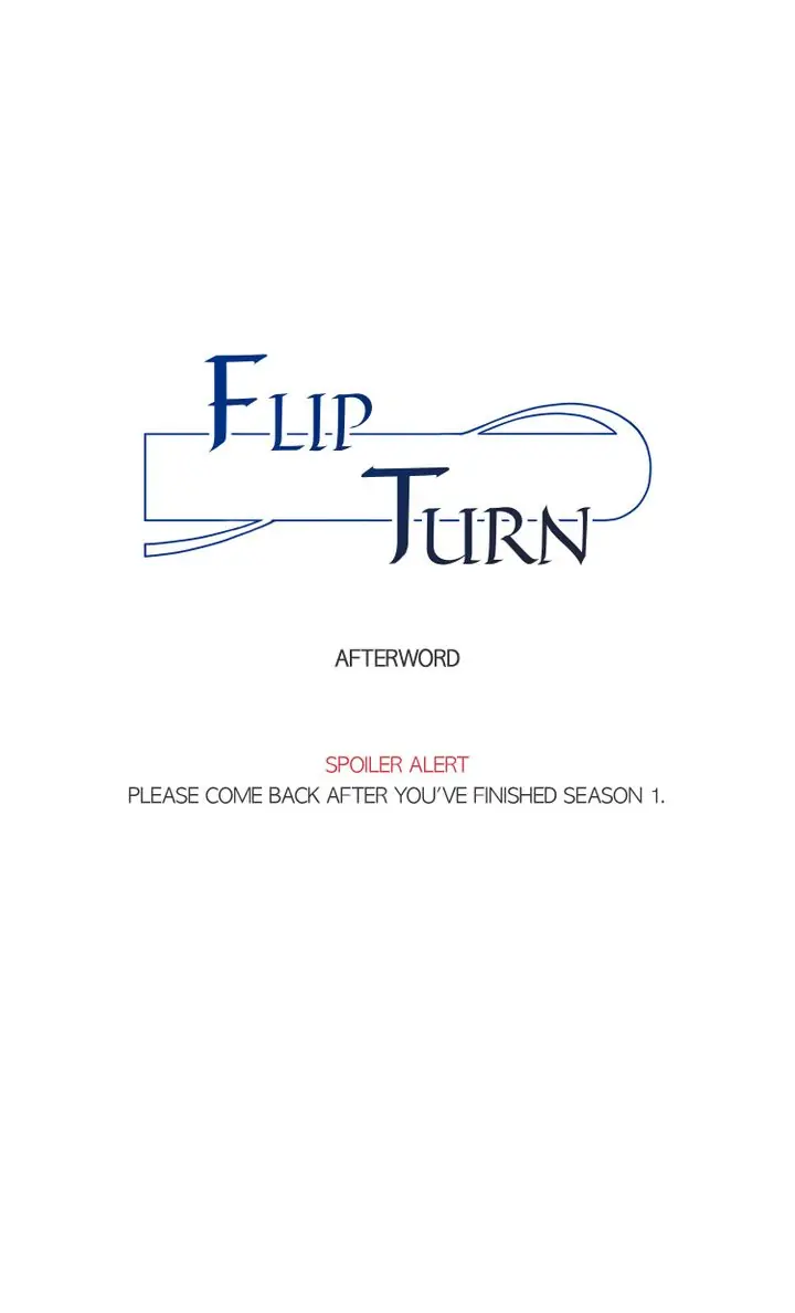 Flip Turn-Season 1 Afterword